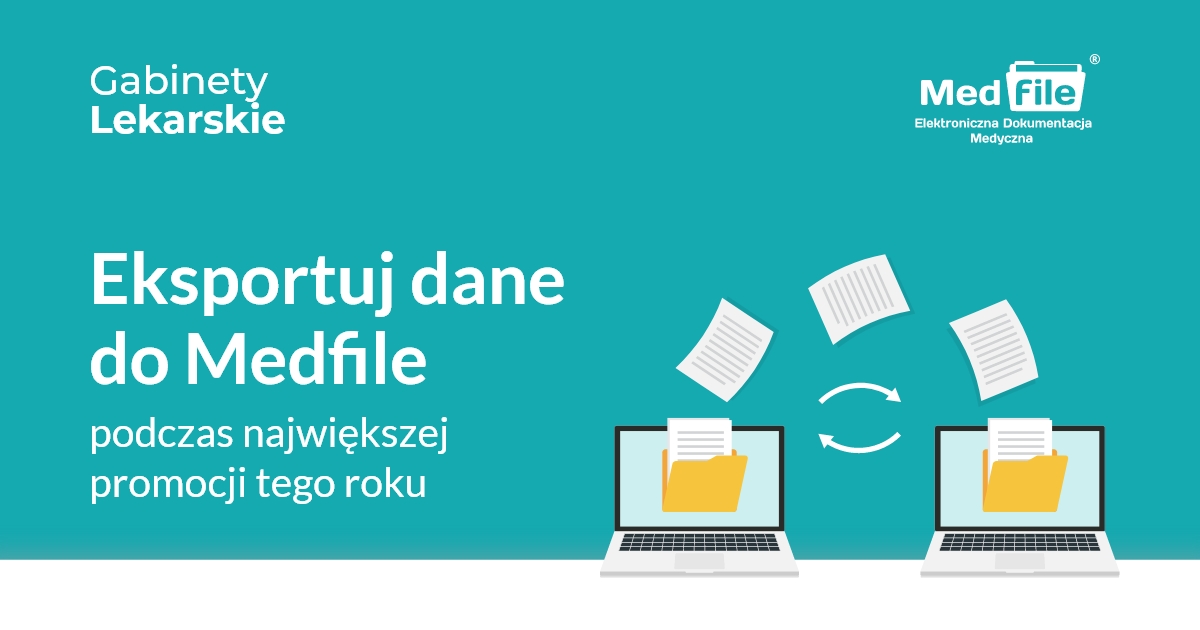 Eksportuj dane do Medfile podczas największej promocji tego roku