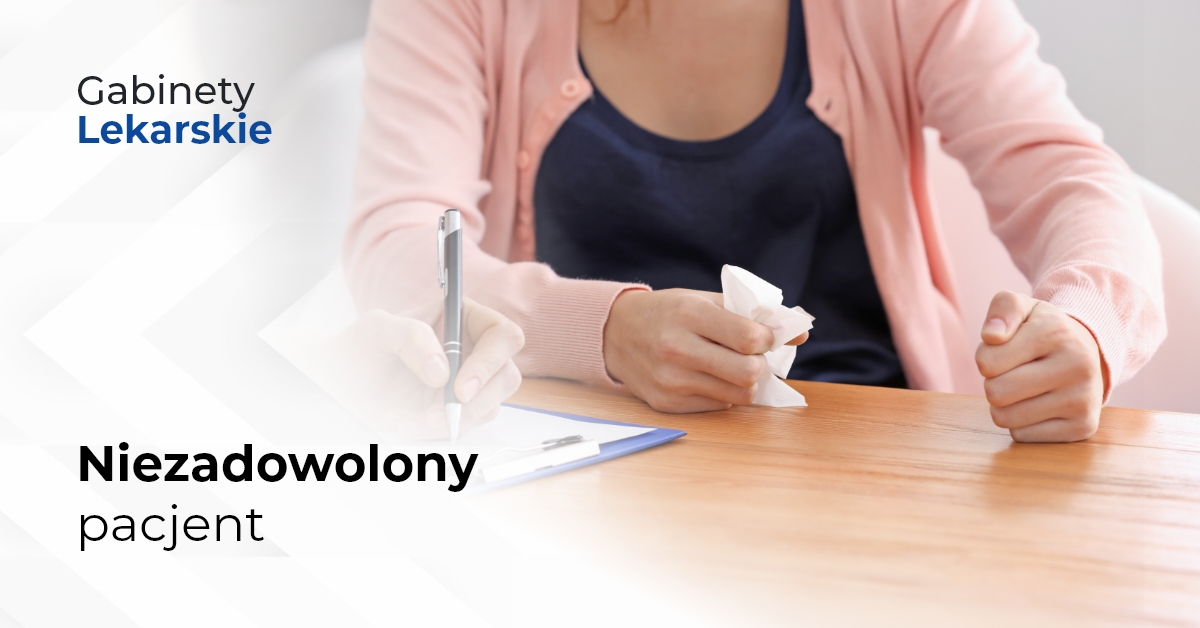 Niezadowolony pacjent