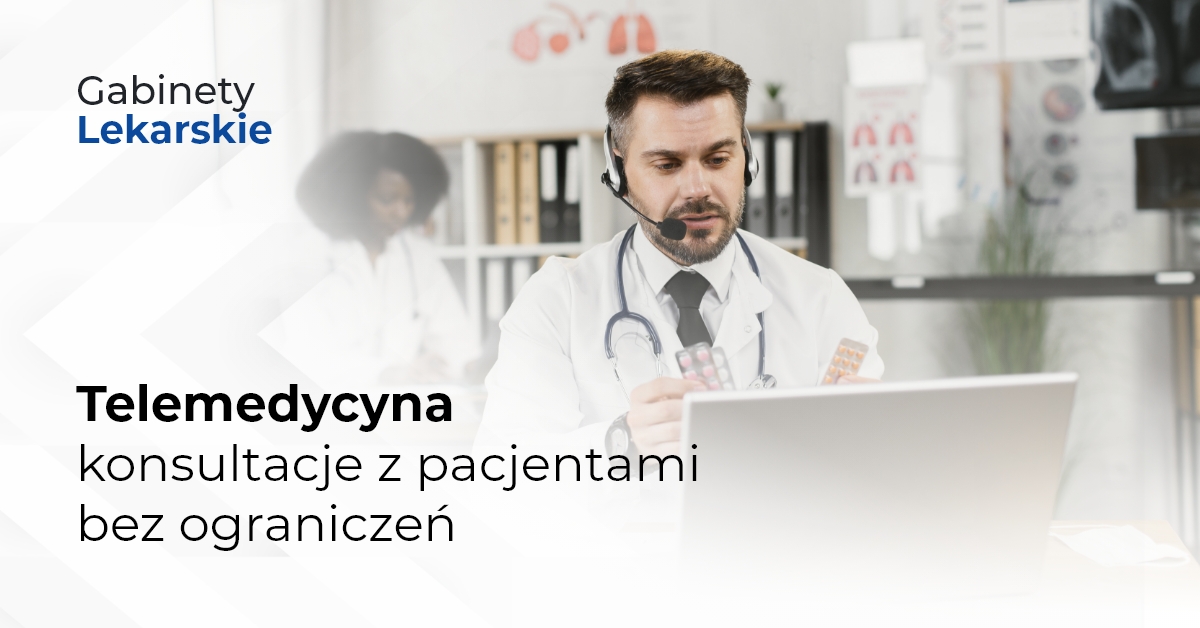Telemedycyna – konsultacje z pacjentami bez ograniczeń | Konsultacje lekarskie online